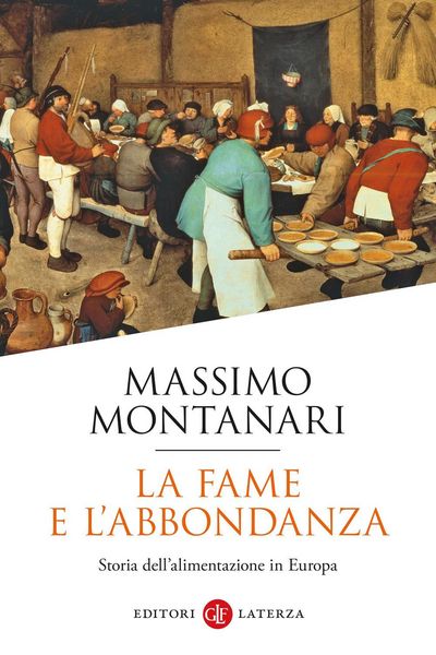 Produktbild: La fame e l'abbondanza. Storia dell'alimentazione in Europa