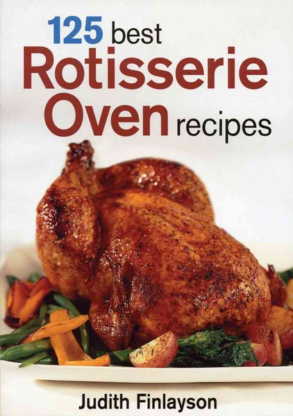Produktbild: 125 Best Rotisserie Oven Recipes