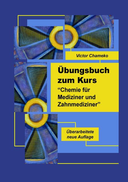 Produktbild: &Uuml;bungsbuch zum Kurs 'Chemie f&uuml;r Mediziner und Zahnmediziner'