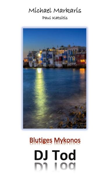 Produktbild: Blutiges Mykonos - DJ Tod