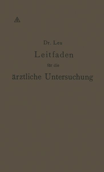 Produktbild: Leitfaden f&uuml;r die &auml;rztliche Untersuchung
