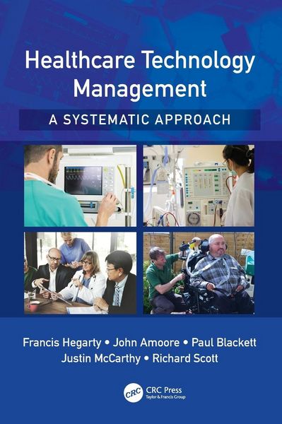 Produktbild: Healthcare Technology Management - A Systematic Approach
