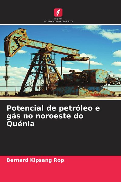 Produktbild: Potencial de petr&oacute;leo e g&aacute;s no noroeste do Qu&eacute;nia