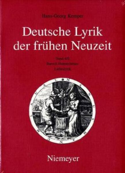 Hans-Georg Kemper: Deutsche Lyrik der frühen Neuzeit / Liebeslyrik, Taschenbuch von Hans-Georg Kemper, De Gruyter, 9783484108684