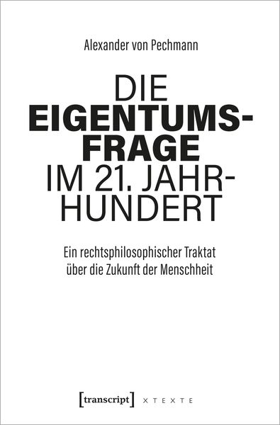 Produktbild: Die Eigentumsfrage im 21. Jahrhundert