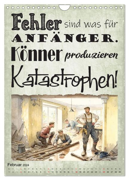 'Handwerker Sprüche (Wandkalender 2024 DIN A4 hoch), CALVENDO