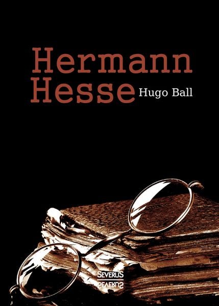 Produktbild: Hermann Hesse: Sein Leben und sein Werk