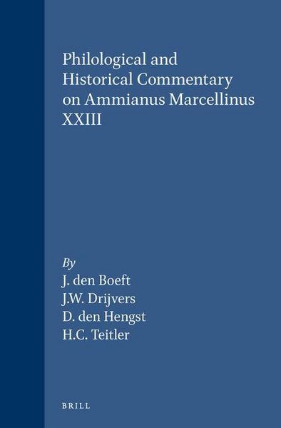 Produktbild: Philological and Historical Commentary on Ammianus Marcellinus XXIII