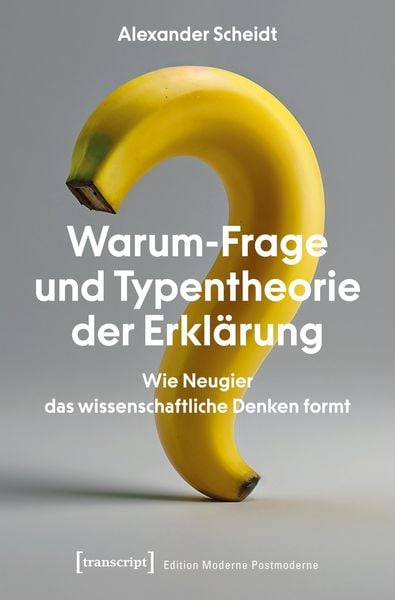 Produktbild: Warum-Frage und Typentheorie der Erkl&auml;rung