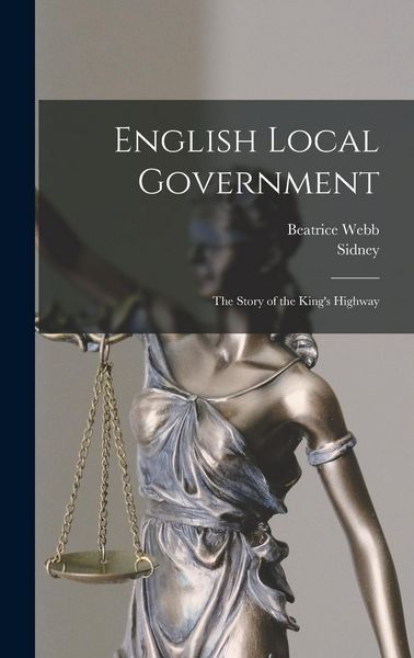 Produktbild: English Local Government: The Story of the King's Highway
