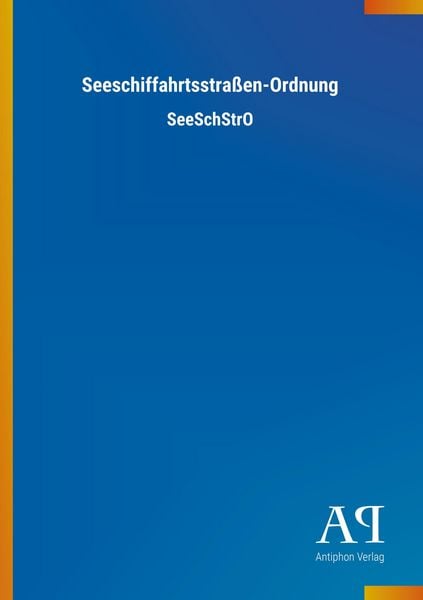 Produktbild: Seeschiffahrtsstra&szlig;en-Ordnung