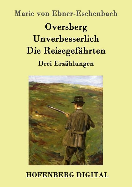 Produktbild: Oversberg / Unverbesserlich / Die Reisegef&auml;hrten