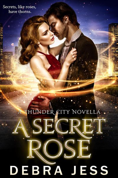 Produktbild: A Secret Rose (Thunder City, #3)