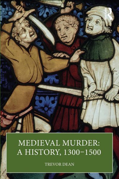 Produktbild: Medieval Murder: A History, 1300-1500