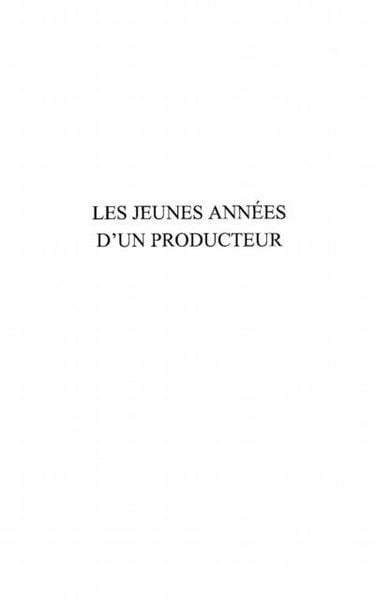 Produktbild: Jeunes annees d'un producteur