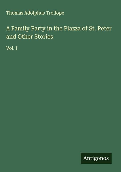 Produktbild: A Family Party in the Piazza of St. Peter and Other Stories