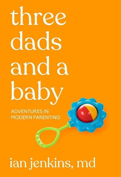 Produktbild: Three Dads and a Baby