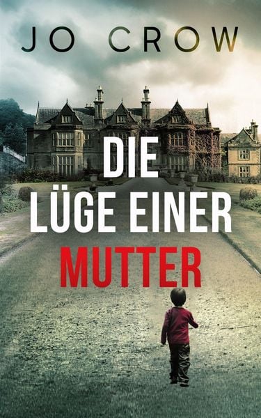 Produktbild: Die L&uuml;ge einer Mutter