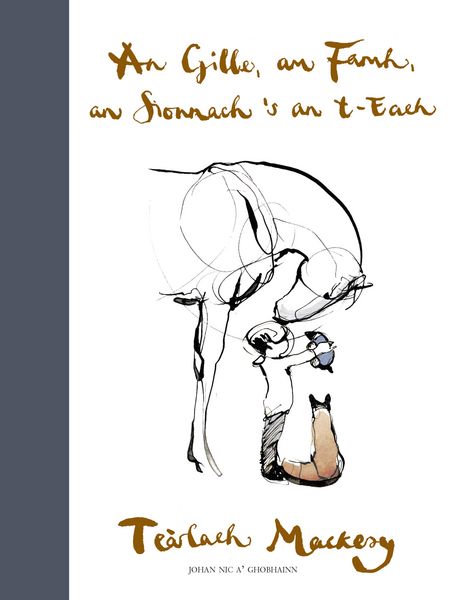 Produktbild: An Gille, am Famh, an Sionnach 's an T-each