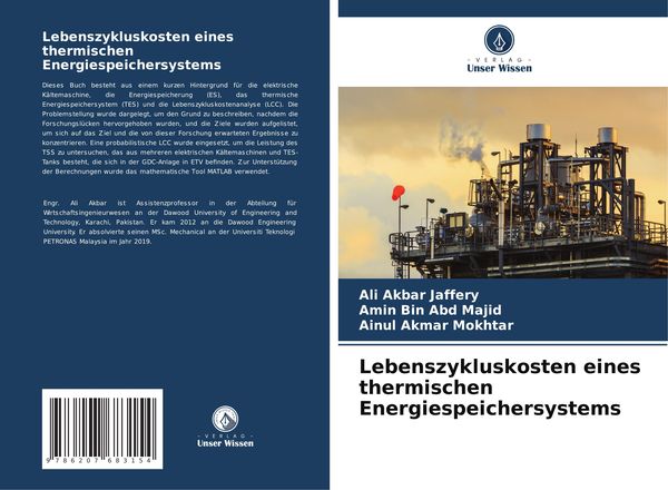 Lebenszykluskosten eines thermischen Energiespeichersystems, Taschenbuch von Ali Akbar Jaffery , Amin Bin Abd Majid , Ainul Akmar Mokhtar, Verlag