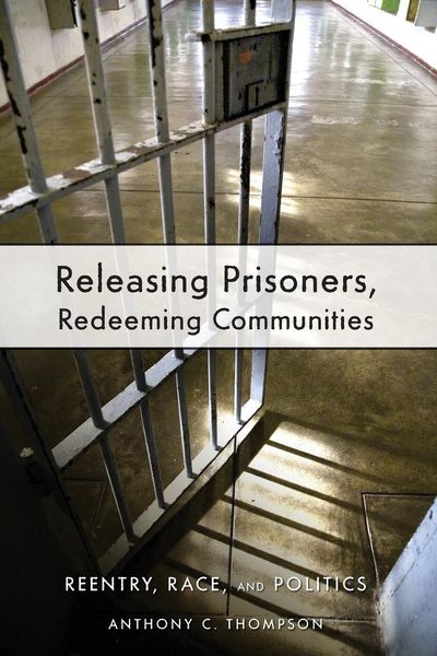 Produktbild: Releasing Prisoners, Redeeming Communities