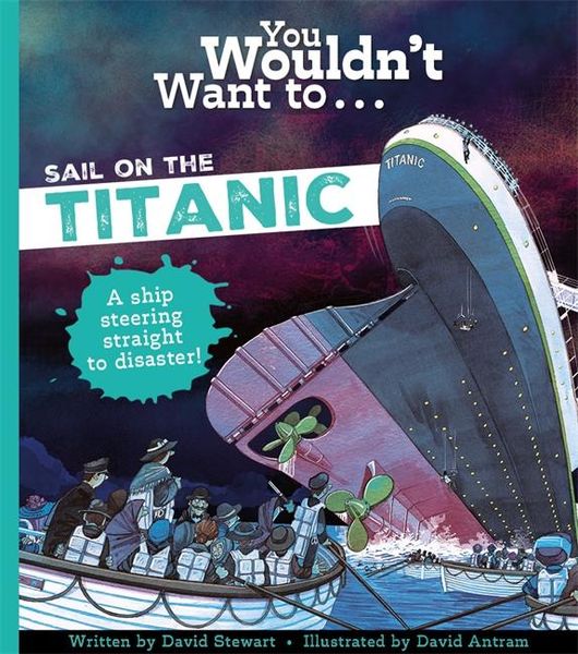Produktbild: You Wouldn't Want To Sail On The Titanic!