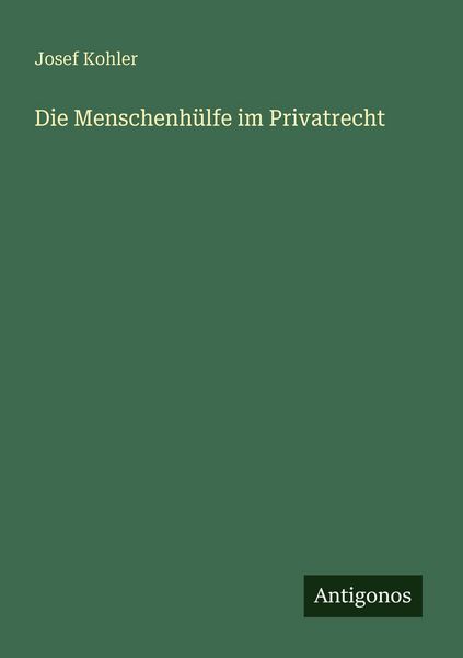 Produktbild: Die Menschenh&uuml;lfe im Privatrecht