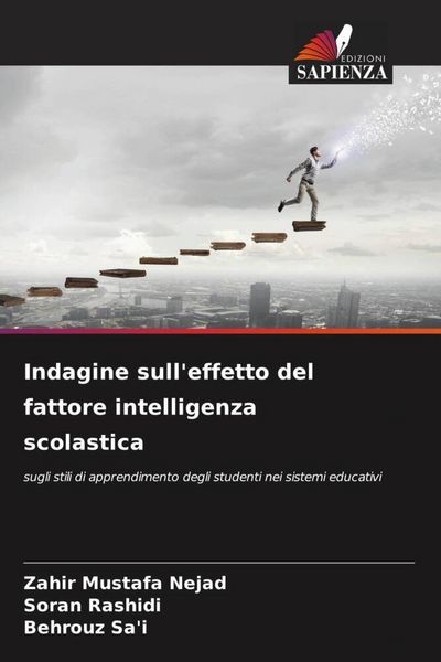 Produktbild: Indagine sull'effetto del fattore intelligenza scolastica