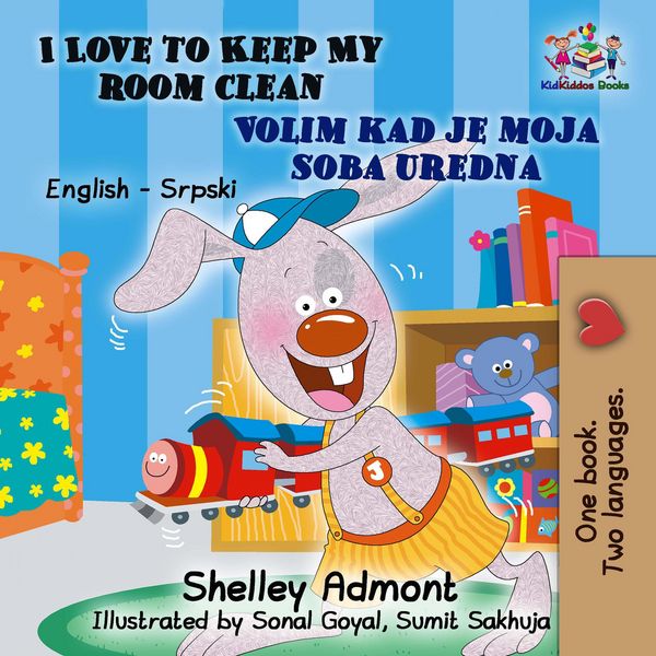 Produktbild: I Love to Keep My Room Clean Volim kad je moja soba uredna (English Serbian Bilingual Collection)