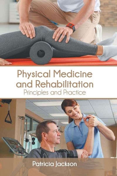 Produktbild: Physical Medicine and Rehabilitation: Principles and Practice