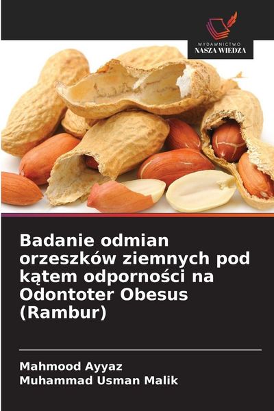Produktbild: Badanie odmian orzeszk&oacute;w ziemnych pod k&iquest;tem odporno&iquest;ci na Odontoter Obesus (Rambur)