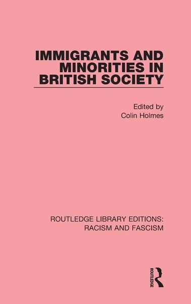 Produktbild: Immigrants and Minorities in British Society
