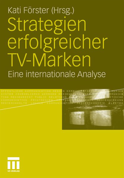 Strategien erfolgreicher TV-Marken, Taschenbuch von , VS Verlag für Sozialwissenschaften, 9783531180366
