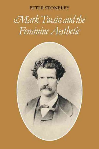 Produktbild: Mark Twain and the Feminine Aesthetic