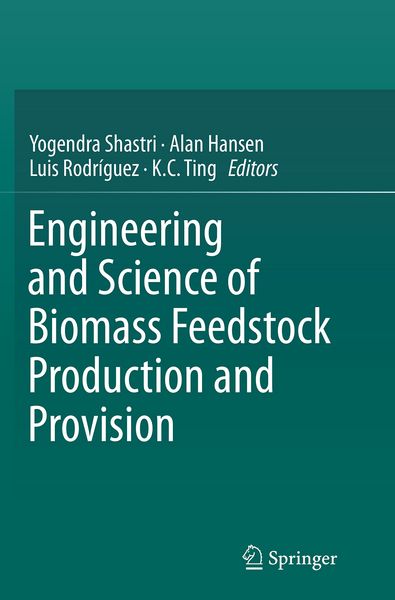 Produktbild: Engineering and Science of Biomass Feedstock Production and Provision