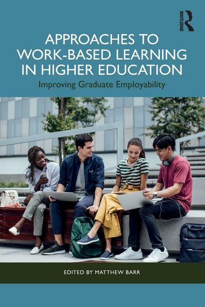 Produktbild: Approaches to Work-Based Learning in Higher Education