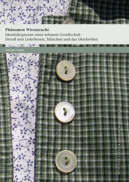 Produktbild: Ph&auml;nomen Wiesntracht: Identit&auml;tspraxen einer urbanen Gesellschaft.