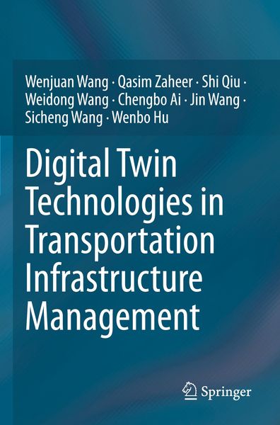 Produktbild: Digital Twin Technologies in Transportation Infrastructure Management