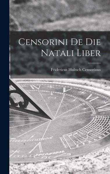 Produktbild: Censorini de die Natali Liber