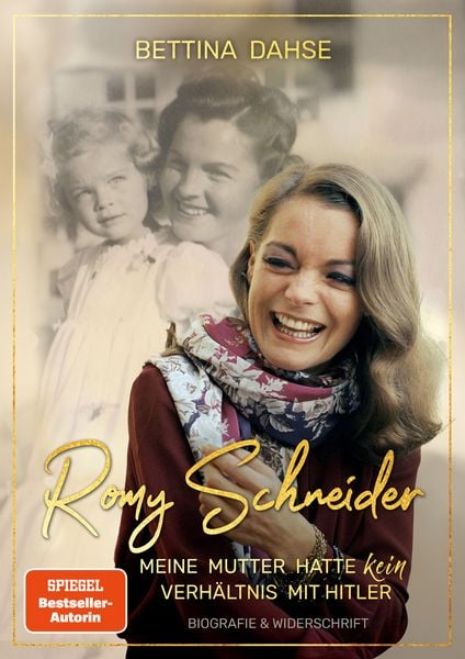 Produktbild: Romy Schneider Meine Mutter hatte k e i n Verh&auml;ltnis mit Hitler