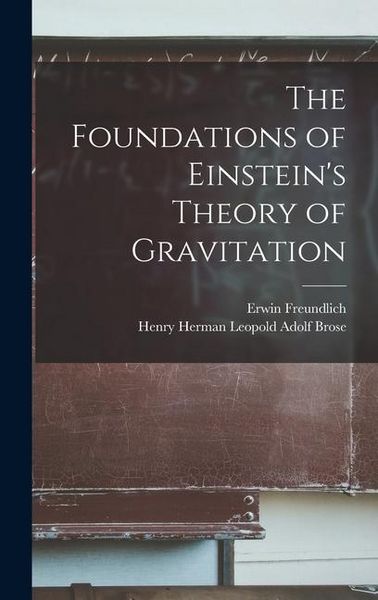 Produktbild: The Foundations of Einstein's Theory of Gravitation