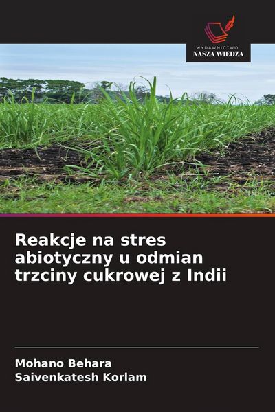 Produktbild: Reakcje na stres abiotyczny u odmian trzciny cukrowej z Indii