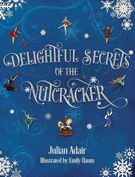 Produktbild: Delightful Secrets of the Nutcracker