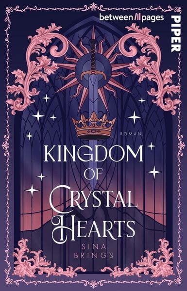 Kingdom of crystal Hearts, Taschenbuch von Sina Brings, Piper Taschenbuch, 978-3-492-50913-8