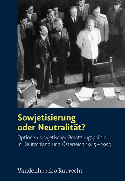 Produktbild: Sowjetisierung oder Neutralit&auml;t?