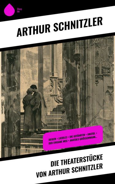 Produktbild: Die Theaterst&uuml;cke von Arthur Schnitzler