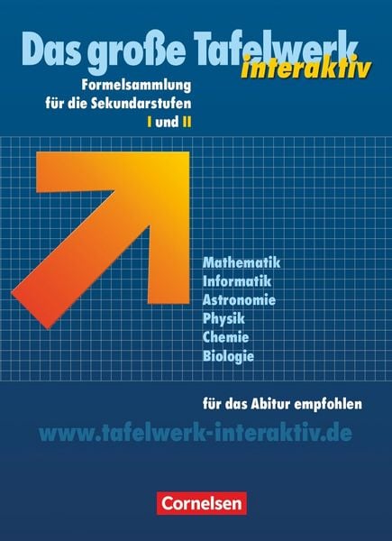 Das große Tafelwerk interaktiv. Allgemeine Ausgabe, Gebundene Ausgabe von Matthias Felsch , Hubert König , Willi Wörstenfeld , Wolfgang Kricke ,