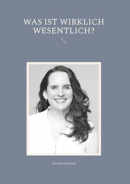 Produktbild: Was ist wirklich wesentlich?