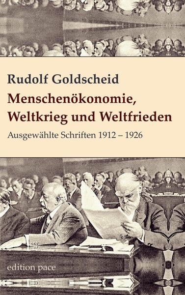 Produktbild: Menschen&ouml;konomie, Weltkrieg und Weltfrieden