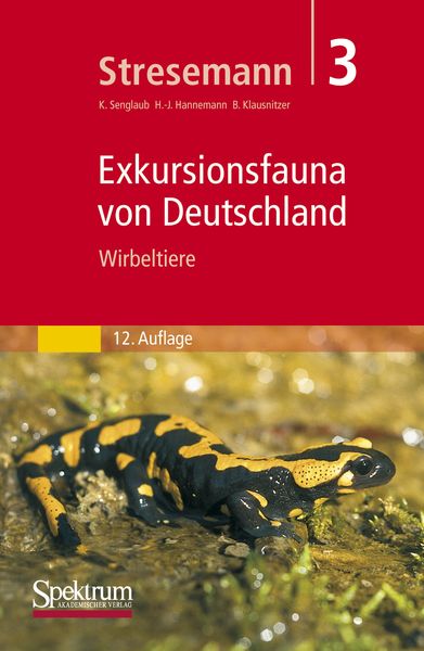 Stresemann - Exkursionsfauna von Deutschland. Band 3: Wirbeltiere, Gebundene Ausgabe von Erwin Stresemann, Spektrum der Wissenschaft,